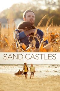 Sand Castles (2014) Dual Audio Hindi-English x264 Esubs WEBRip 480p [301MB] | 720p [1GB] mkv