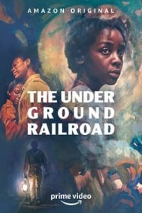 The Underground Railroad [Season 1] x264 AMZN WebRip All Episodes [English] Eng Subs 480p 720p mkv