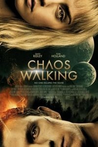 Chaos Walking (2021) Dual Audio Hindi ORG-English Esubs x264 BluRay 480p [350MB] | 720p [1GB] mkv