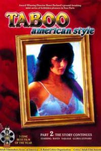 18+ Taboo American Style 2 The Story Continues (Henri Pachard) 1985 x264 English DVDRip 480p [252MB] | 720p [846MB] mkv