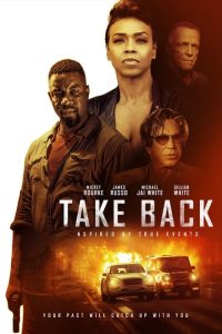 Take Back (2021) English Esubs x264 BluRay 480p [264MB] | 720p [793MB] mkv