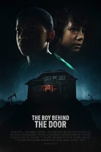 The Boy Behind the Door (2021) English Esubs x264 WEBRip 480p [261MB] | 720p [795MB] mkv