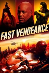 Fast Vengeance (2021) English (Eng Subs) x264 BluRay 480p [342MB] | 720p [795MB] mkv