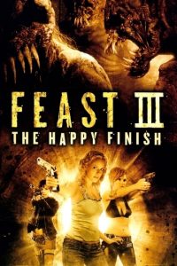 Feast III The Happy Finish (2009) English Esubs x264 WEBRip 480p [237MB] | 720p [728MB] mkv