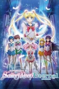 Sailor Moon Eternal Movie Part 1 (2021) Dual Audio English-Japanese (Eng Subs) x264 WEB-DL 480p [279MB] | 720p [617MB] mkv