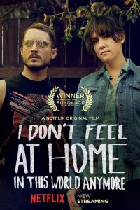 I Don’t Feel at Home in This World Anymore (2017) English Esubs x264 BluRay 480p [289MB] | 720p [700MB] mkv