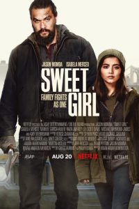 Sweet Girl (2021) Dual Audio Hindi-English [EngSubs] x264 WEB-DL 480p – 720p  mkv