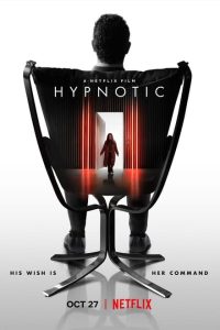 Hypnotic (2021) Dual Audio Hindi ORG-English Esubs x264 WEB-DL 480p [300MB] | 720p [816MB]  mkv