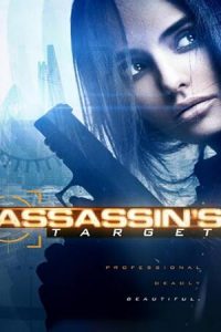 Assassin’s Target (2020) Dual Audio Hindi ORG-English Esubs x264 WEB-DL 480p [305MB] | 720p [837MB] mkv