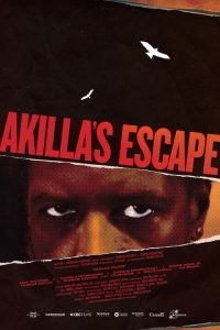 Akilla’s Escape (2021) English Esubs x264 BluRay 480p [269MB] | 720p [729MB] mkv