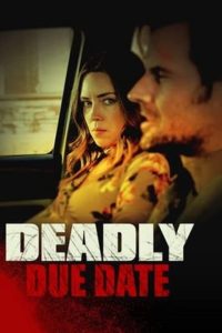 Deadly Due Date (2021) English Esubs x264 WEBRip 480p [262MB] | 720p [795MB]  mkv