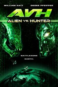 AVH: Alien vs. Hunter (2007) Dual Audio Hindi-English Esubs x264 BluRay 480p [269MB] | 720p [983MB]  mkv