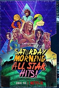 Saturday Morning All Star Hits! (2021) [Season 1] Web Series All Episodes Dual Audio [Hindi-English Msubs ] WEBRip x264 480p 720p mkv