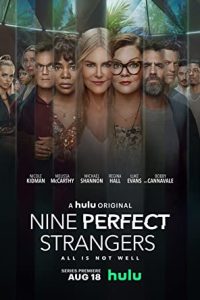 Nine Perfect Strangers (2021) [Season 1] Web Series All Episodes [ Dual Audio Hindi-English Msubs] WebRip 480p 720p mkv