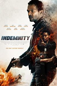 Indemnity (2022) English Esubs x264 BluRay 480p [363MB] | 720p [795MB]  mkv