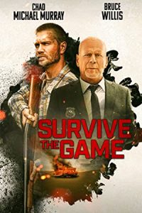 Survive the Game (2021) Dual Audio Hindi-English (HQ DUB) x264 WEB-DL 480p [293MB] | 720p [776MB]  mkv