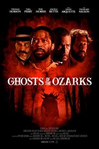 Ghosts of the Ozarks (2021) English Esubs x264 WEB-DL 480p [320MB] | 720p [976MB]   mkv