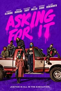 Asking for It (2021) Dual Audio Hindi-English (HQ DUB) x264 WEBRip 480p [333MB] | 720p [920MB]  mkv