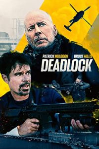 Deadlock (2021) Dual Audio Hindi ORG-English Esubs x264 BluRay 480p [309MB] | 720p [949MB]  mkv