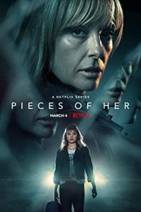 Pieces of Her (2022) [Season 1] All Episodes [Dual Audio Hindi-English Msubs] WEBRip x264  480p 720p mkv