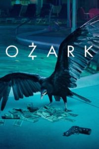 Ozark [Season 1-2-3-4 Ep 8-14] All Episodes Dual Audio Hindi-English HD 480p 720p WEB-DL x265 ESub mkv
