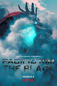 Pacific Rim The Black [Season 1-2] All Episodes Dual Audio [English-Japanese] WEBRip Msubs x264 HD 480p 720p mkv