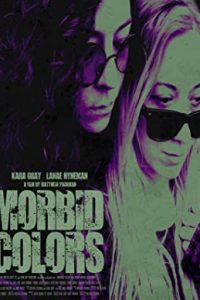 Morbid Colors (2022) English Esubs x264 WEBRip 480p [311MB] | 720p [795MB]  mkv