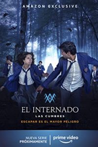 The Boarding School Las Cumbres (2021) [Season 1-2-3] All Episodes Dual Audio [Hindi-English Msubs] WEBRip x264 HD 480p 720p mkv