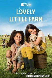 Lovely Little Farm (2022) [Season 1] Web Series Dual Audio [Hindi-English Esubs] WEBRip x264 480p 720p mkv