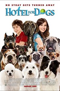 Hotel for Dogs (2009) Dual Audio Hindi ORG-English Esubs x264 BluRay 480p [325MB] | 720p [571MB] mkv
