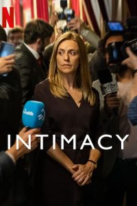 Intimacy (2022) [Season 1] Web Series All Episodes [English Msubs] WEBRip x264 480p 720p mkv