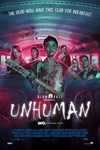 Unhuman (2022) Dual Audio Hindi ORG-English Msubs x264 WEB-DL 480p [295MB] | 720p [895MB] mkv