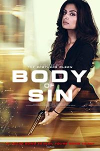 Body of Sin (2018) Dual Audio Hindi ORG-English Esubs x264 WEB-DL 480p [271MB] | 720p [1.1GB] mkv