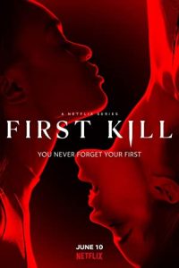 First Kill (2022) [Season 1] Web Series Dual Audio [Hindi-English] WEBRip x264 480p 720p mkv