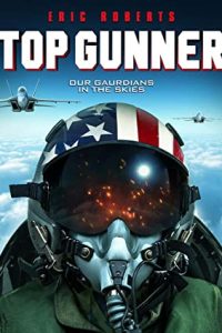 Top Gunner (2020) Dual Audio Hindi ORG-English Esubs x264 BluRay 480p [268MB] | 720p [930MB] mkv