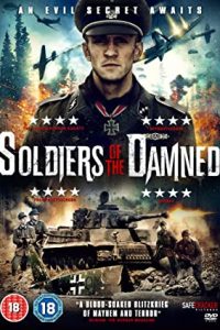 Soldiers of the Damned (2015) Dual Audio Hindi ORG-English Esubs x264 BluRay 480p [330MB] | 720p [922MB] mkv