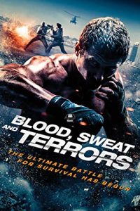 Blood, Sweat and Terrors (2018) Dual Audio Hindi ORG-English Esubs x264 WEB-DL 480p [317MB] | 720p [1GB] mkv