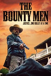 The Bounty Men (2022) Dual Audio Hindi ORG-English Esubs x264 WEB-DL 480p [252MB] | 720p [865MB] mkv