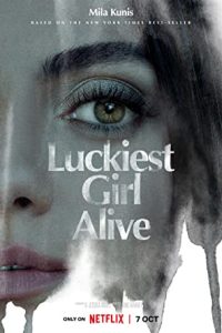 Luckiest Girl Alive (2022) Dual Audio Hind ORG-English Esubs x264 WEB-DL 480p [367MB] | 720p [1.1GB] mkv