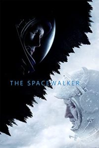 Spacewalk (2017) Dual Audio Hindi ORG-English Esubs x264 BluRay 480p [443MB] | 720p [1GB] mkv