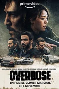 Overdose (2022) Dual Audio Hindi ORG-English Msubs x264 WEB-DL 480p [384MB] | 720p [1GB] mkv