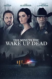 The Minute You Wake up Dead (2022) English x264 WEBRip 480p [270MB] | 720p [796MB] mkv