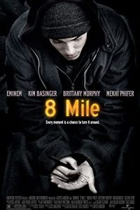 8 Mile (2002) Dual Audio Hindi ORG-English Esubs x264 BluRay 480p [352MB] | 720p [1.1GB] mkv