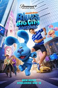 Blue’s Big City Adventure (2022) English Esubs x264 WEBRip 480p [220MB] | 720p [796MB] mkv