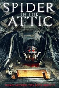 Spider in the Attic (2021) Dual Audio Hind ORG-English Esubs x264 WEB-DL 480p [270MB] | 720p [928MB] mkv