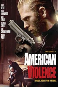 American Violence (2017) Dual Audio Hindi ORG-English Esubs x264 BluRay 480p [344MB] | 720p [964MB] mkv