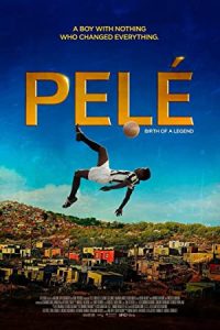 Pele: Birth of a Legend (2016) Dual Audio Hindi ORG-English Esubs x264 BRRip 480p [345MB] | 720p [900MB] mkv