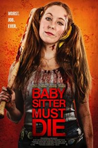 Babysitter Must Die (2020) Dual Audio Hindi ORG-English Esubs x264 WEB-DL 480p [338MB] | 720p [916MB]  mkv