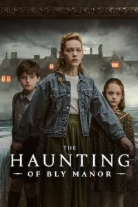 The Haunting of Bly Manor (2022) [Season 1] Web Series All Episodes Dual Audio [Hindi-English] WEBRip x264 480p 720p mkv