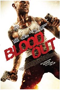 Blood Out (2011) Dual Audio Hindi ORG-English x264 WEB-DL 480p [285MB] | 720p [900MB] mkv